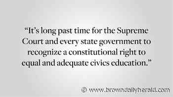 Siemens '21: Little Rhody teaches little civics: Rhode Island students' battle for a forgotten right - The Brown Daily Herald