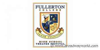 Fullerton College Theatre Arts Department Hosts High School Theatre Festival Virtually - Broadway World
