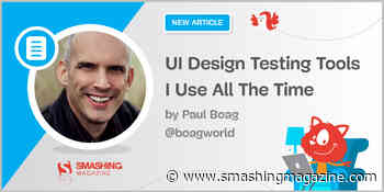 UI Design Testing Tools I Use All The Time