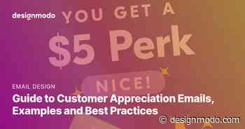 Guide to Customer Appreciation Emails, Examples and Best Practices