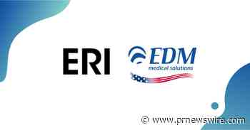 EDM Medical Solutions Announces Acquisition of ERI International - PRNewswire