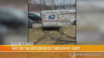 Good Question: Why did the USPS driver go through my yard?