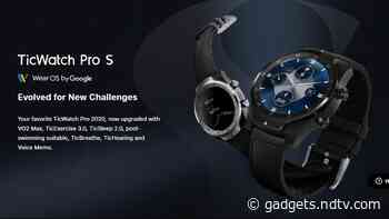 TicWatch Pro S With Up to 30-Day Battery Life, IP68 Water Resistance Launched