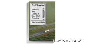 In ‘Fulfillment,’ One-Click Shopping Is Cheap, Easy and Economically Unsustainable