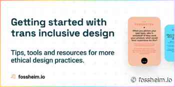 Getting started with trans inclusive design: tools and resources