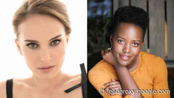 Apple TV+ lands ‘Lady in the Lake’ limited series starring Natalie Portman and Lupita Nyong’o