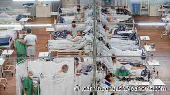 Brazil Hospitals Face Pressure as Coronavirus Variant Spreads - VOA Learning English