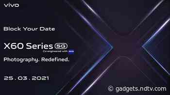 Vivo X60 Series India Launch Set for March 25, Flipkart and Amazon Availability Teased