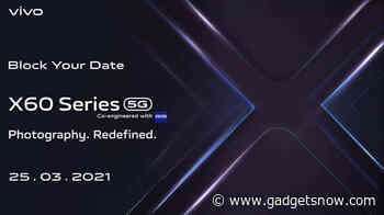 Vivo X60 India launch confirmed for March 25