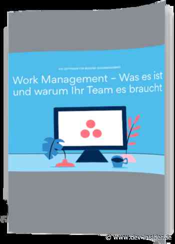 Was ist Work Management und warum braucht Ihr Team es? - Dev-Insider