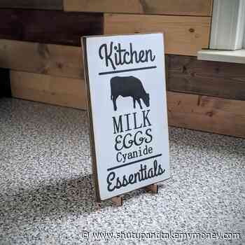 Kitchen Essentials – Milk, Eggs, And Cyanide Solid Wood Sign
