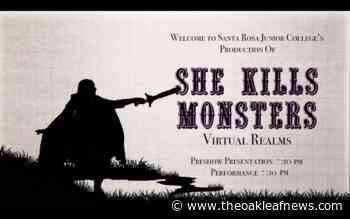 SRJC Theatre Arts presents an homage to the supremely nerdy with “She Kills Monsters: Virtual Realms” - The Oak Leaf