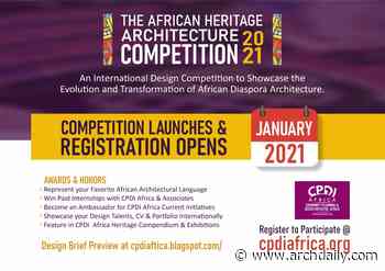 CPDI Africa Heritage Architecture Competition 2021 - ArchDaily