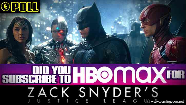 POLL: Did You Subscribe to HBO Max Just for Zack Snyder’s Justice League?