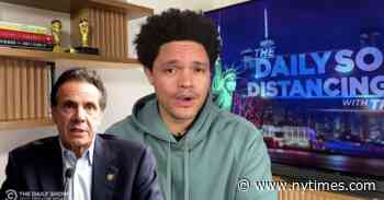Trevor Noah: Andrew Cuomo Is ‘the Only Person Who Wishes It Was Still 2020’
