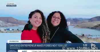 Celebrating Community: San Diego entrepreneur makes Forbes Next 1000 list - 10News