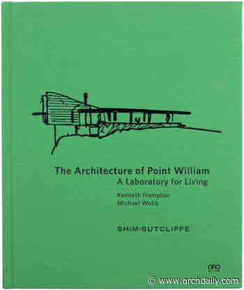 The Architecture at Point William - ArchDaily