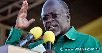 Coronavirus-skeptic Tanzanian president dies after weeks of secret hospitalisation - 9News