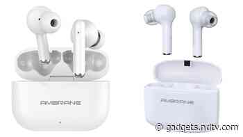Ambrane Dots 38, NeoBuds 33 TWS Earphones With Voice Assistant Support Launched in India