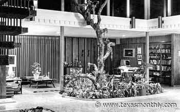 John S. Chase’s Extraordinary Modernist Home Helped Shape Houston’s Political and Architectural History - Texas Monthly