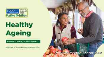 FREE BROADCAST EVENT: Hear Valio, Smoothlink Japan, the Norwegian Institute of Food and more discuss healthy ageing - FoodNavigator.com