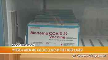 Good Question: Where and when are vaccine clinics in the Finger Lakes?