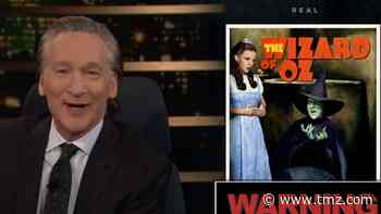 Bill Maher Offers Hilarious Warnings On Classic Movies
