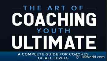 The Art of Coaching Youth Ultimate: Behavior Management [Sponsored Preview] - ultiworld.com