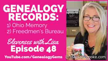 Ohio Memory and Freedmen’s Bureau – 2 Record Groups for Genealogy