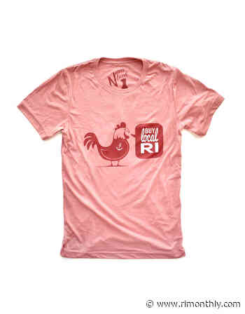 Buy Local RI T-Shirt Helps Support Rhode Island Hospitality Employee Relief Fund - Rhode Island Monthly