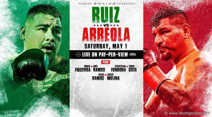 Andy Ruiz-Chris Arreola Pay Per View Card Now To Go Down May 1st
