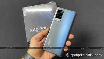 Vivo X60 Pro+, Vivo X60 Pro, Vivo X60 With Snapdragon SoCs Launched in India: Price, Specifications