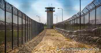 Texas prisoners starting to get coronavirus vaccines - The Texas Tribune