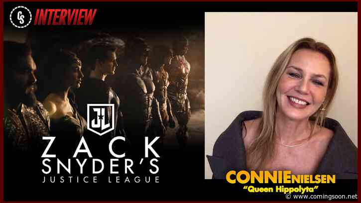 Exclusive: Connie Nielsen Talks Zack Snyder’s Justice League & WW84!