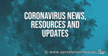Santa Fe County sees uptick in coronavirus infections - Santa Fe New Mexican
