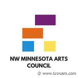 NORTHWEST MINNESOTA ARTS COUNCIL ANNOUNCES GRANT OPPORTUNITIES - kroxam.com