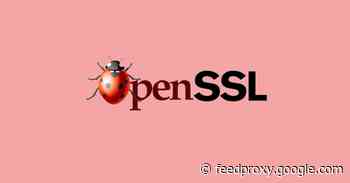 Serious Security: OpenSSL fixes two high-severity crypto bugs