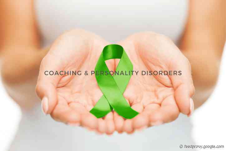 Coaching & Personality Disorders (Bipolar, Borderline, Narcissistic, Schizophrenic etc.)