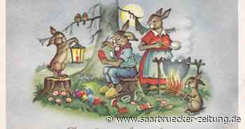 So schön grüßte man im Landkreis Neunkirchen vor 100 Jahren und mehr zu Ostern - Saarbrücker Zeitung