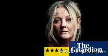 Sadie review – lockdown Belfast drama is hilarious and harrowing - The Guardian