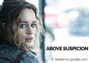 Above Suspicion film stars Emilia Clarke and Jack Huston