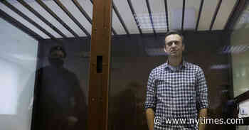 Navalny Declares a Hunger Strike in Russian Prison Over Medical Care - The New York Times