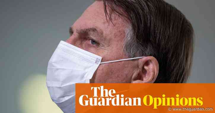 The Guardian view on Jair Bolsonaro: a danger to Brazil, and the world | Editorial