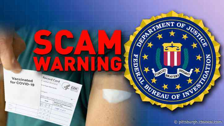 FBI Issues Warning Surrounding Scammers, Fake COVID-19 Vaccine Cards