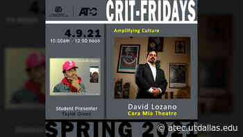 Crit-FridaysAmplifying Culture in a Time of COVID - University of Texas at Dallas