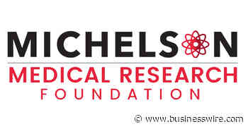 Michelson Medical Research Foundation and Human Vaccines Project Invite Applications for $150000 Research Grants in Human Immunology - Business Wire