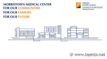 Community Donates $40.3 Million to Atlantic Health System's Morristown Medical Center Expansion, Renovation - TAPinto.net