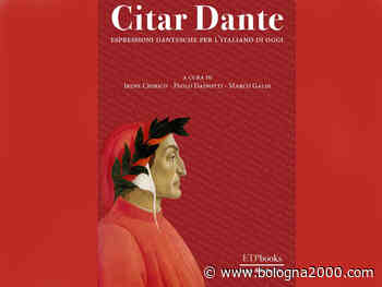 Nuova iniziativa online dedicata da Modena a Dante Alighieri a 700 anni dalla morte - Bologna 2000