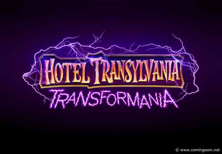 Hotel Transylvania: Transformania Release Date Revealed by Sony!