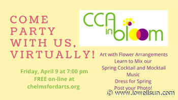 Art and flowers in virtual bloom at Chelmsford Center for the Arts - Lowell Sun